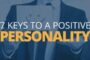 7 Keys to a Positive Personality | Brian Tracy