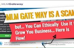MLM GATEWAY REVIEW - It is a SCAM (But you can Ethically Grow Your Business with it if you do this)