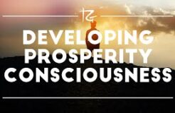 Developing Prosperity Consciousness Randy Gage